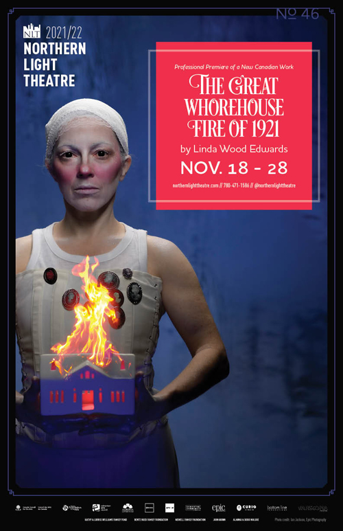 Northern Light Theatre | The Great Whorehouse Fire of 1921